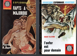 2 Romans Espionnage N: 471 & 484 De 1966 Et 1967 * Editions De L'Arabesque Rapts A Majorque & L'enfer Est Pour Demain - Editions De L'Arabesque