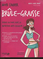 Mon Cahier Brûle-graisse - André Marie-Laure - 2015 - Livres