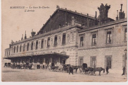 CPA - Marseille - Gare St Charles - L'arrivée - Circulé 1923 - Estación, Belle De Mai, Plombières