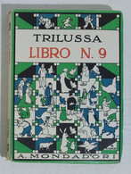 I103692 Trilussa - Libro N. 9 - Mondadori 1935 - Lyrik