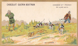 Chromo CHOCOLAT GUERIN BOUTRON - Chasses Et Pêches Au Liévre - Guerin Boutron