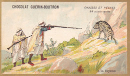 Chromo CHOCOLAT GUERIN BOUTRON - Chasses Et Pêches à La Hyéne - Guerin Boutron