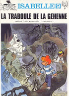Isabelle 9 La Traboule De La Géhenne EO BE Dupuis 04/1992 Delporte Will (BI6) - Isabelle