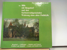 Die Bille Mit Bergedorf Und Den Sachsenwaldgemeinden - Wahrung Eines Alten Flußidylls - Deutschland Gesamt