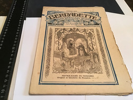 Bernadette Revue Hebdomadaire Illustrée Rare 1925 Numéro 136 Notre-Dame De Rosaire Courage Et Sang-froid - Bernadette