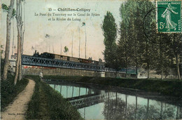 Châtillon Coligny * 1908 * Passage Train * Pont Du Tramway Sur Canal De Briare & Rivière Du Loing * Ligne Chemin De Fer - Chatillon Coligny