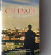 Michael Arditti. The Celibate. - Famille/ Relations