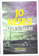 Leur Domaine Par Jo Nesbo - Série Noire - NRF Gallimard