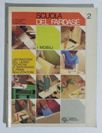 81155 SCUOLA DEL FAR DA SE N. 02 1981 - Mobili - Lavorazione Del Legno - Textes Scientifiques