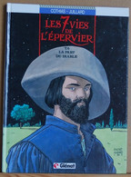 LES 7 VIES DE L'EPERVIER 6 La Part Du Diable - Cothias, Juillard - Glénat - Epervier, L'