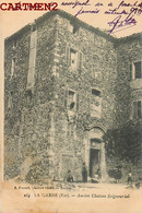 LA GARDE ANCIEN CHATEAU SEIGNEURIAL 83 VAR - La Garde