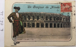 Cpa, Colorisée, Un Bonjour De Nîmes, Les Arènes, Tauromachie, Torero, écrite En 1917, éd LL (Gard 30) - Nîmes