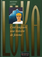 Luka 1 C'est Toujours Une Histoire De Femme EO BE Dupuis 11/1996 Lapière Mezzomo (BI6) - Luka