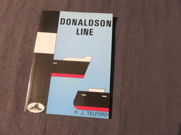 Livre Bateaux Transport Maritime Donaldson Line  Telford, P. J.  Published By The World Ship Society, 1989 - 1950-Heute