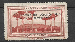 Vignette "  La Belle France"   Martinique   Surcharge  "Au Bénéfice Des Déportés"   Neuf (*)    Voir Scans  - Military Heritage