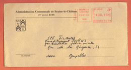 243P - Lettre Adm Communale Braine Le Château 2004 Vers Bruxelles Sur Obl Mecanique - Briefe U. Dokumente