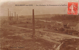 95-BEAUMONT-SUR-OISE- LES ABATTOIRS LA CIMENTERIE ET LA SUIFFERIE - Beaumont Sur Oise