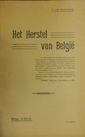 Het Herstel Van België - Door H. De Wachter - 1916 -  1914-1918 - Guerra 1914-18