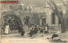 NANS-LES-PINS GRAND HOTEL DE LORGES TERRASSE ET CASCADE 83 VAR - Nans-les-Pins