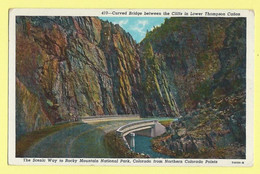 5163 - AMERIKA - USA - COLORADO - BIG THOMPSON CANON - CURVED BRIDGE BETWEEN THE CLIFFS IN LOWER THOMPSON CANON - Rocky Mountains