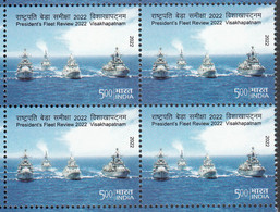 INDIA, 2022, FLEET REVIEW OF INDIAN NAVY BY PRESIDENT OF INDIA, VISAKHAPATNAM,  BLOCK Of 4, MNH(**) - Unused Stamps