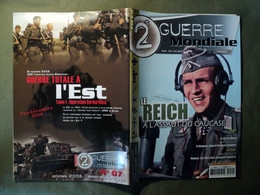 2° GUERRE MONDIALE N°10 DE NOVEMBRE 2006. A L ASSAUT DU CAUCASE 1942 LA SS DAS REICH / EL ALAMEIN COUP D ARRET POUR ROMM - French