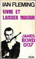 Vivre Et Laisser Mourir - James Bond 007 Par Ian Fleming - Plon