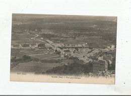 NANS (VAR) VUE PANORAMIQUE 1915 - Nans-les-Pins