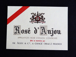 ETIQUETTE ROSE D'ANJOU DE JESSY & Cie CHACE MAINE ET LOIRE - Rosés