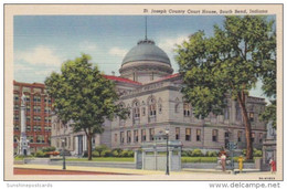 Indiana South Bend St Joseph County Court House Curteich - South Bend