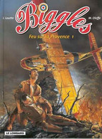 Biggles Feu Sur La Provence 1 - Biggles