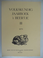 VOLKSKUNDIG JAARBOEK 't BEERTJE III - 1979 Brugge Leger Soldaten : Leven Lied Liefde / Dienstplicht Oorlogsdagboeken - War 1914-18