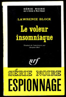 "Le Voleur Insomniaque" - Par Lawrence BLOCK - Série Noire N° 1141 - GALLIMARD - 1967. - Sonstige & Ohne Zuordnung
