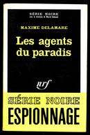 "Les Agents Du Paradis" - Par Maxime DELAMARE- Série Noire N° 1150 - GALLIMARD - 1967. - Sonstige & Ohne Zuordnung