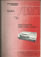 Documentation Technique - SDRM - Vidéo-cassettes VK 302T - VK 302V - VK 302 TA - Televisione