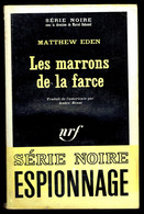 "Les Marrons De La Farce" - Par Matthew EDEN - Série Noire N° 1246 - GALLIMARD - 1968. - Autres & Non Classés