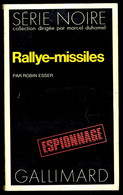 "Rallye-missiles" - Par Robin ESSER - Série Noire N° 1571 - GALLIMARD - 1973. - Other & Unclassified