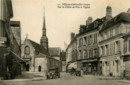 Villers Cotterêts * La Rue De L'hôtel De Ville Et église * Café De L'hôtel De Ville * Automobile Voiture Ancienne - Villers Cotterets