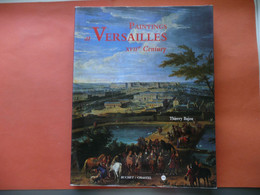 PAINTINGS AT VERSAILLES XVIIth CENTURY THIERRY BAJOU 1998 REUNION DES MUSEES NATIONAUX BUSCHET / CHASTEL - Schöne Künste