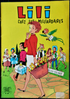 LILI N° 38 - LILI Chez Les Milliardaires - Les Beaux Albums " Jeunesse Joyeuse " -  ( 1987 ) . - Lili L'Espiègle