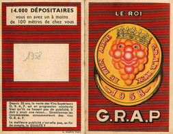 Petit Calendrier Ancien Publicitaire Illustré 1958 * Le Roi G.R.A.P REX Vin Vins Supérieurs * Calendar Almanach - Formato Piccolo : 1941-60