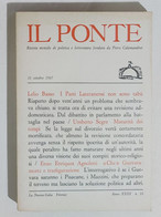 55123 Il Ponte A. XXIII N. 10 1967 - Rivista Politica - Piero Calamandrei - Maatschappij, Politiek, Economie