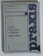 91430 Praxis - Giugno 1981 Nuova Serie - PCI URSS - De Gasperi - Danzica - Maatschappij, Politiek, Economie