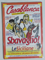 09085 CASABLANCA 2006 A. 1 N. 1 - Graziella Campagna / Tele Jato / Linux - Maatschappij, Politiek, Economie