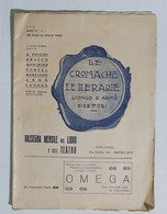 29594 Cs1 - Le Cronache Letterarie A. IV N. 1 1925 - Puccini Armò Moschino - Critique