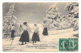 Cpa, L'hiver En Savoie, Raquettes, Paysage Après Une Tombée De Neige, Voyagée 1910, Sport D'hiver, Très Animée - Sports D'hiver