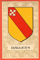 ZMK-18 Ballens District Morges Blason Armoiries Armorial Flammes Ecusson  Non Circulé - Ballens