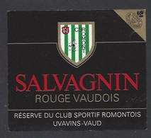Etiquette De Vin Salvagnin    -  Club Sportif Romontois à Romont (suisse)  - Thème Foot - Soccer