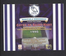Etiquette De Vin Côtes De Saint Mont 1995 -  SWFC Sheffield   (GB)  - Thème Foot - Voetbal