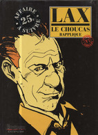 Choucas 1 Le Choucas Rapplique EO BE Dupuis 01/2001 Lax (BI6) - Choucas, Le